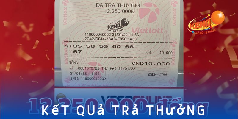 Kết quả trả thưởng xổ số Keno 